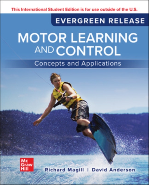 Motor Learning and Control: Concepts and Applications: 2024 Release ISE, Paperback / softback Book