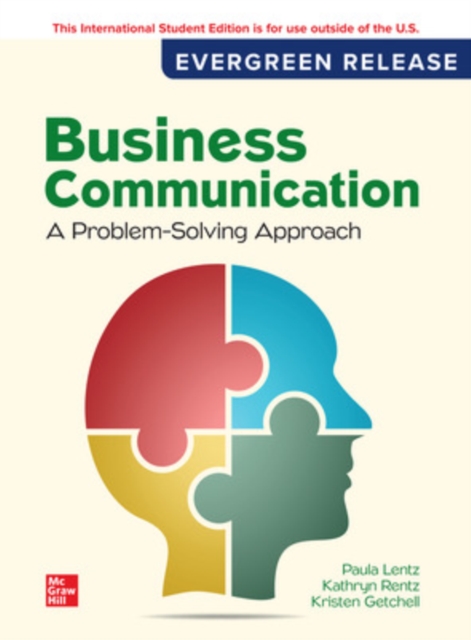 Business Communication: A Problem-Solving Approach: 2024 Release ISE, Paperback / softback Book