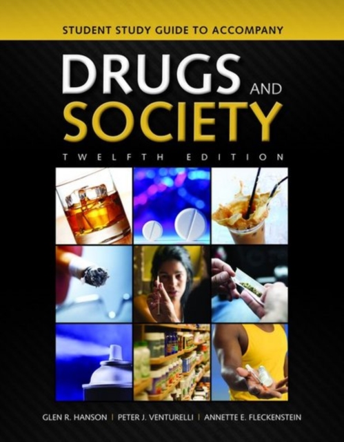 Student Study Guide To Accompany Drugs And Society, Paperback / softback Book