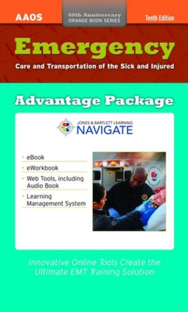 Emergency Care And Transportation Of The Sick And Injured Advantage Package, Digital Edition, Kit Book