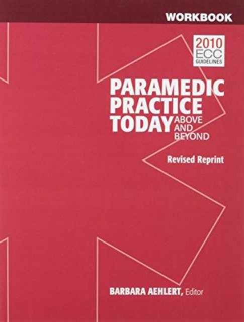 Paramedic Practice Today Student Workbook, Kit Book