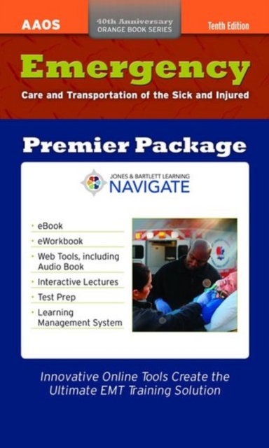 Emergency Care And Transportation Of The Sick And Injured Premier Package, Kit Book
