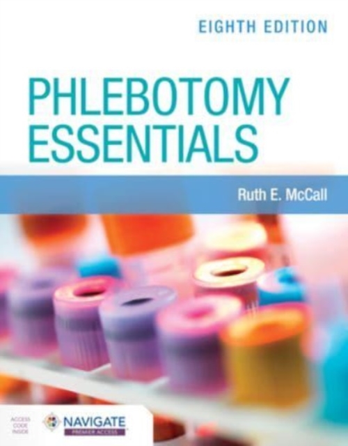 Phlebotomy Essentials with Navigate Premier Access, Paperback / softback Book