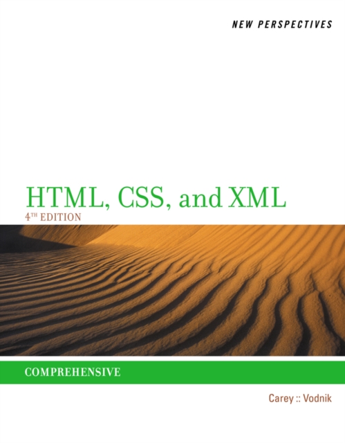 New Perspectives on HTML, CSS, and XML, Comprehensive, Paperback / softback Book
