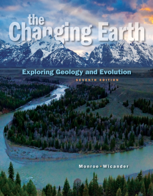 The Changing Earth : Exploring Geology and Evolution, Paperback / softback Book