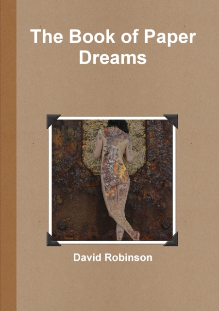 The Book of Paper Dreams, Paperback / softback Book