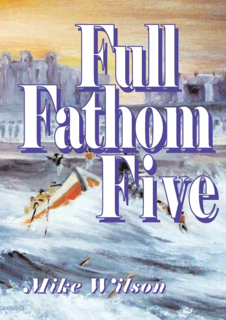 Full Fathom Five, Paperback / softback Book