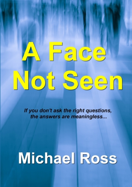 A Face Not Seen, Paperback / softback Book