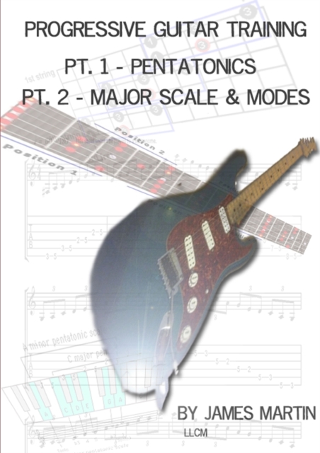 Progressive Guitar Training Pts. 1 & 2 - Pentatonic and Diatonic Scales, Paperback / softback Book