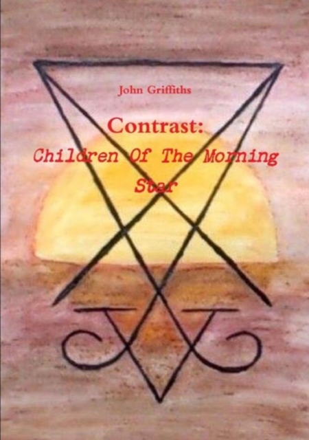 Contrast: Children of the Morning Star, Paperback / softback Book