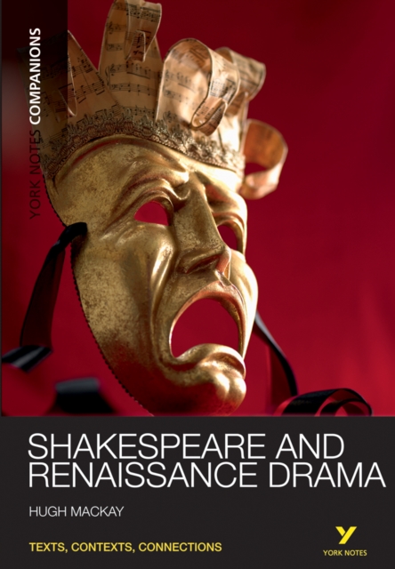 York Notes Companions: Shakespeare and Renaissance Drama, EPUB eBook