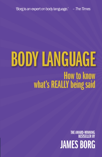 Body Language : How to know what's REALLY being said, EPUB eBook