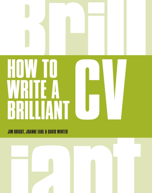 How to Write a Brilliant CV : What employers want to see and how to write it, EPUB eBook