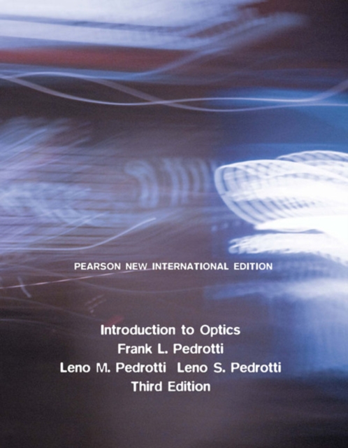 Introduction to Optics: Pearson New International Edition, Paperback / softback Book