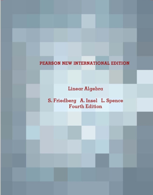 Linear Algebra : Pearson New International Edition, Paperback / softback Book