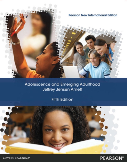 Adolescence and Emerging Adulthood : Pearson New International Edition, Paperback / softback Book