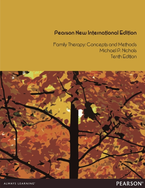 Family Therapy: Concepts and Methods : Pearson New International Edition, PDF eBook