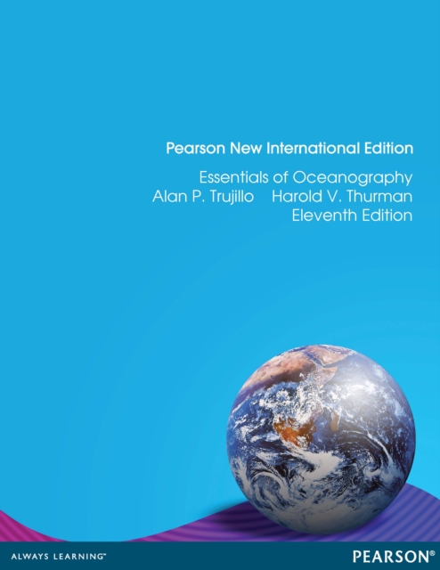 Essentials of Oceanography : Pearson New International Edition, PDF eBook