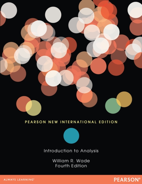 Introduction to Analysis : Pearson New International Edition, PDF eBook