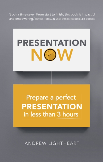 3-Hour Presentation Plan, The : Prepare a perfect presentation in less than 3 hours, EPUB eBook