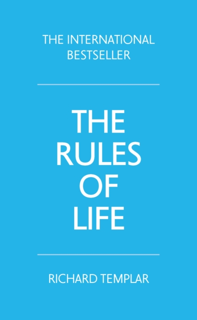Rules of Life, The : A Personal Code For Living A Better, Happier, More Successful Kind Of Life, EPUB eBook