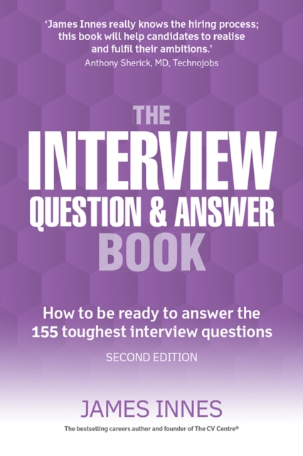 Interview Question & Answer Book, The : How To Be Ready To Answer The 155 Toughest Interview Questions, PDF eBook