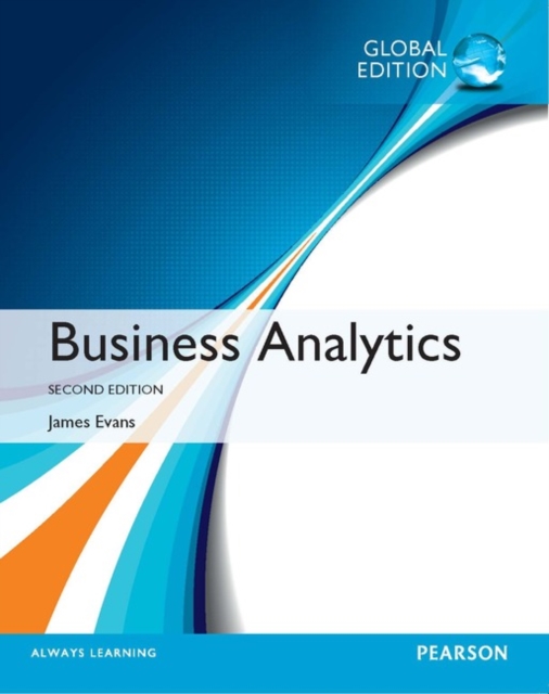 Business Analytics, Global Edition, Paperback / softback Book