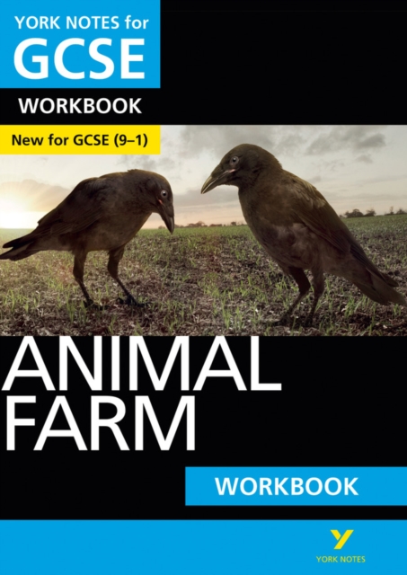 Animal Farm: York Notes for GCSE Workbook the ideal way to catch up, test your knowledge and feel ready for and 2023 and 2024 exams and assessments, Paperback / softback Book