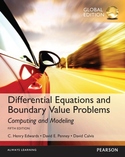 Differential Equations and Boundary Value Problems: Computing and Modeling, Global Edition, PDF eBook