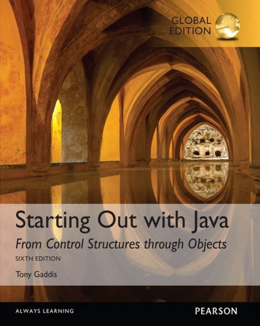 Starting Out with Java: From Control Structures through Objects, Global Edition, PDF eBook