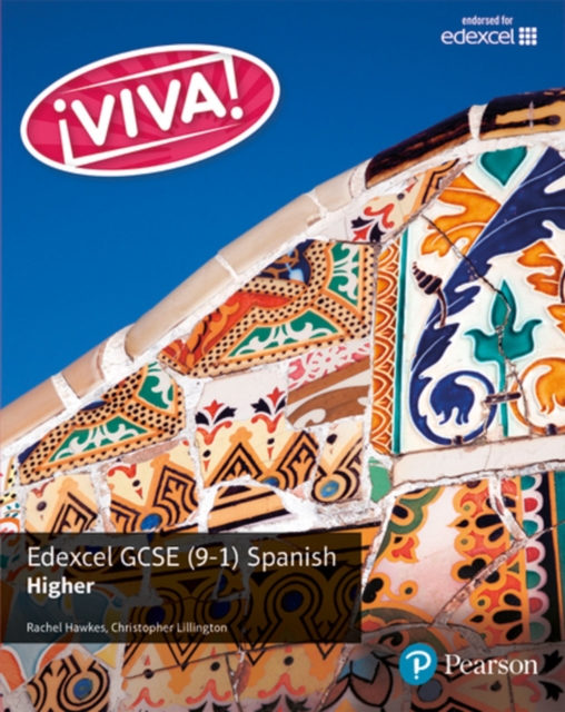Viva! Edexcel GCSE Spanish Higher Student Book, Paperback / softback Book