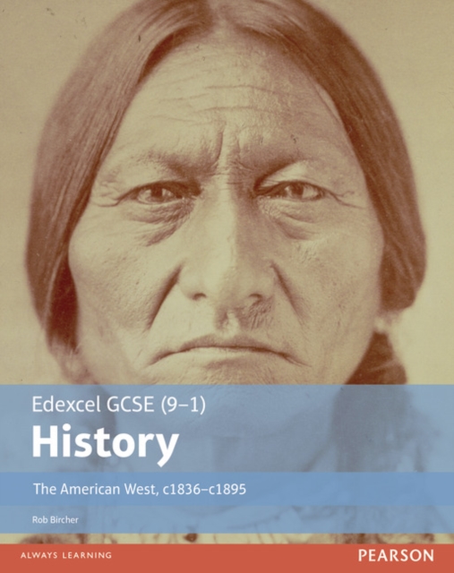 Edexcel GCSE (9-1) History The American West, c1835-c1895 Student Book, Paperback / softback Book