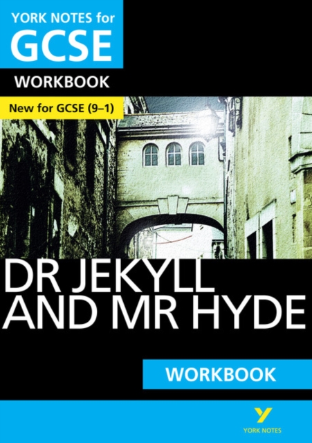 The Strange Case of Dr Jekyll and Mr Hyde: York Notes for GCSE Workbook everything you need to catch up, study and prepare for and 2023 and 2024 exams and assessments, Paperback / softback Book