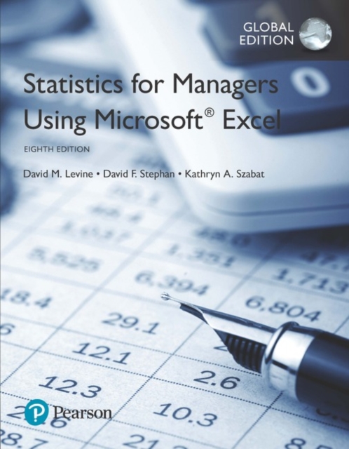 Statistics for Managers Using Microsoft Excel, Global Edition plus MyStatLab with Pearson eText, Global Edition, Mixed media product Book