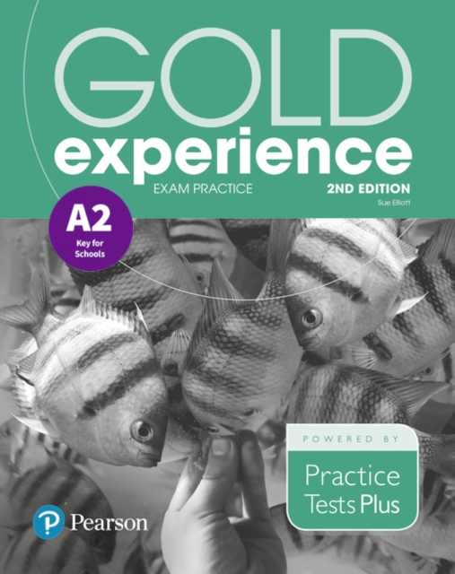 Gold Experience 2nd Edition Exam Practice: Cambridge English Key for Schools (A2), Paperback / softback Book