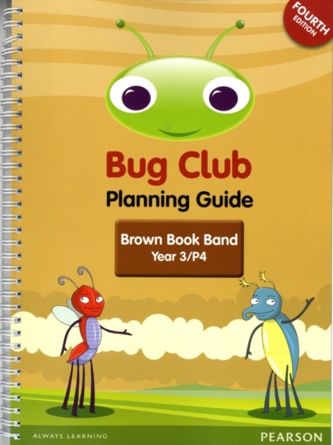 INTERNATIONAL Bug Club Planning Guide Year 3 2017 edition, Spiral bound Book