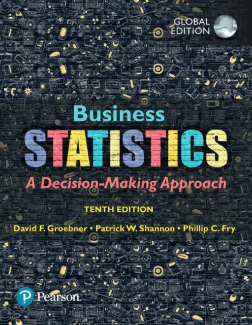 Business Statistics, Global Edition + MyLab Statistics with Pearson eText (Package), Multiple-component retail product Book