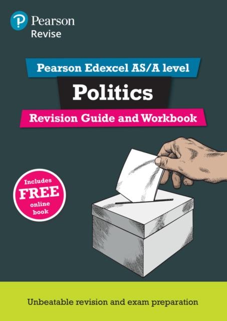 Pearson REVISE Edexcel AS/A Level Politics Revision Guide & Workbook inc online edition - 2023 and 2024 exams, Multiple-component retail product Book