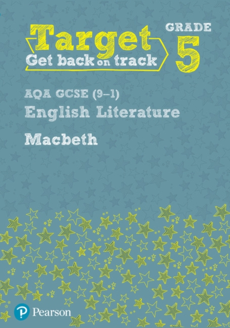 Target Grade 5 Macbeth AQA GCSE (9-1) Eng Lit Workbook, Paperback / softback Book