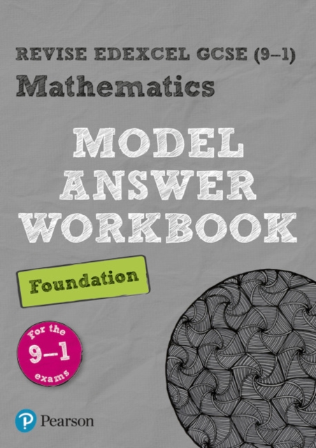 Pearson REVISE Edexcel GCSE (9-1) Mathematics Foundation Model Answer Workbook: For 2024 and 2025 assessments and exams (REVISE Edexcel GCSE Maths 2015), Paperback / softback Book