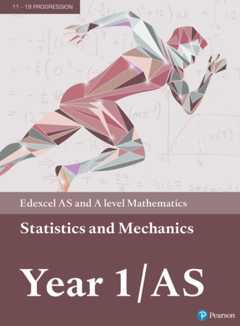 Pearson Edexcel AS and A level Mathematics Statistics & Mechanics Year 1/AS Textbook + e-book, Multiple-component retail product Book