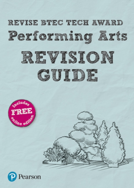 Pearson REVISE BTEC Tech Award Performing Arts Revision Guide inc online edition - 2023 and 2024 exams and assessments, Multiple-component retail product Book