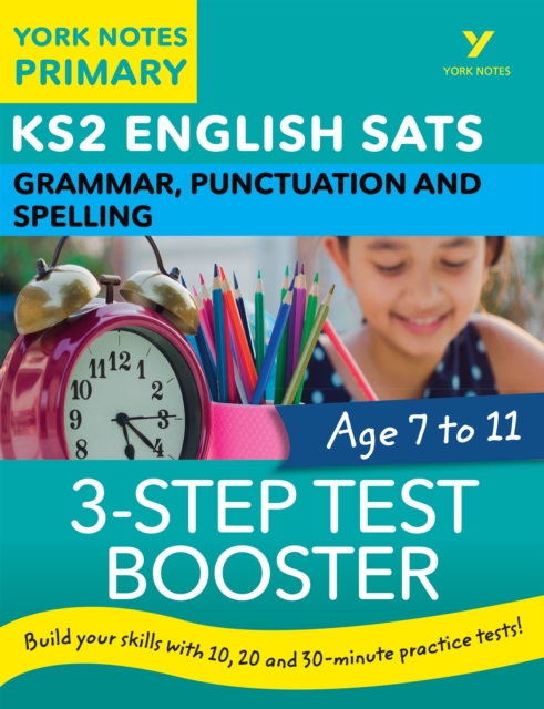 English SATs 3-Step Test Booster Grammar, Punctuation and Spelling: York Notes for KS2 catch up, revise and be ready for the 2023 and 2024 exams, PDF eBook