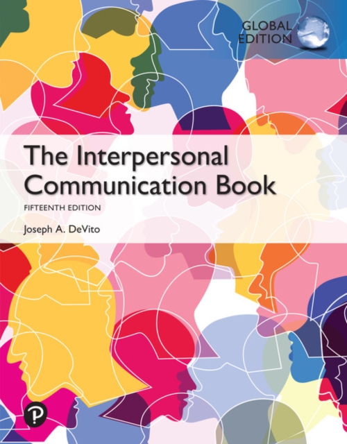 The Interpersonal Communication Book, Global Edition, Paperback / softback Book