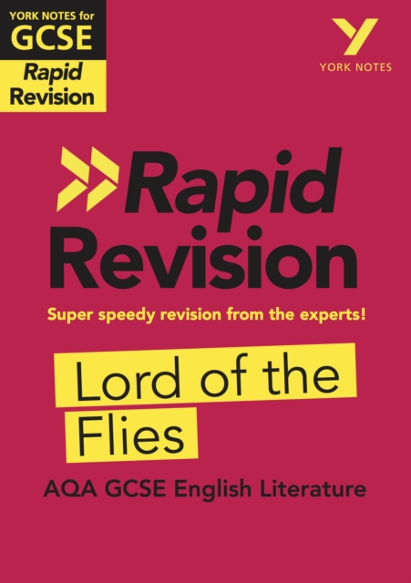 York Notes for AQA GCSE Rapid Revision: Lord of the Flies catch up, revise and be ready for and 2023 and 2024 exams and assessments, PDF eBook