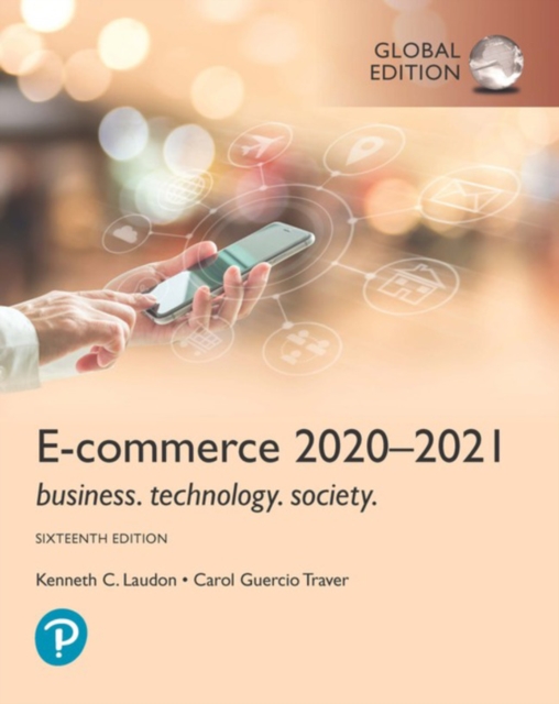E-Commerce 2020-2021: Business, Technology and Society, Global Edition, Paperback / softback Book