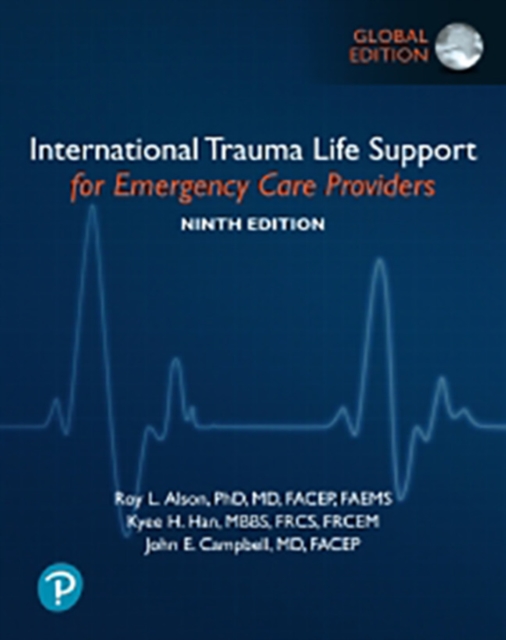 International Trauma Life Support for Emergency Care Providers, Global Edition, Paperback / softback Book