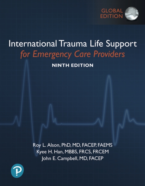 International Trauma Life Support for Emergency Care Providers, Global Edition, PDF eBook