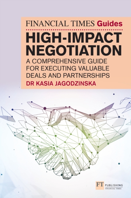 The Financial Times Guide to High Impact Negotiation, PDF eBook