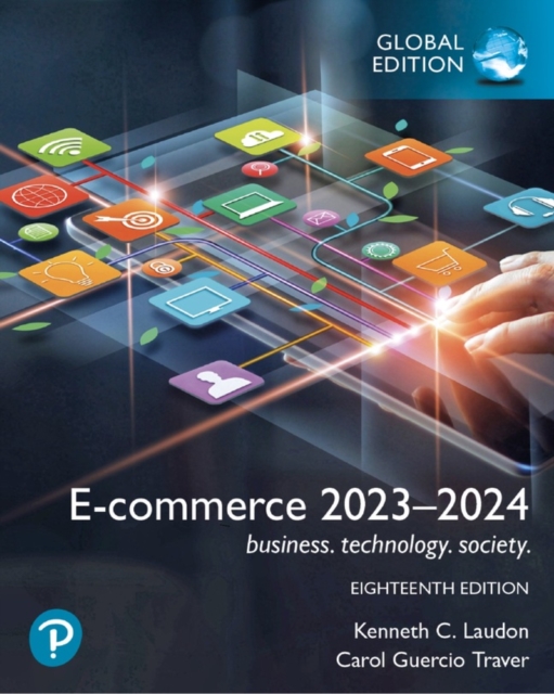 E-commerce 2023–2024: business. technology. society., Global Edition, Paperback / softback Book